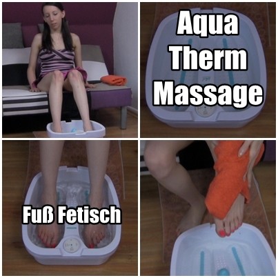 Fuss Fetisch - Aqua Therm Massage