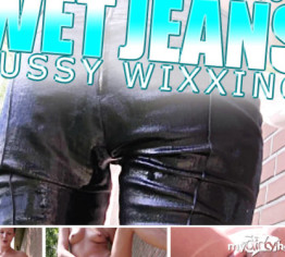 WET JEANS | PUSSY WIXXING