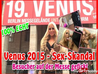 Venus 2015 Sex-Skandal - Besucher auf der Messe gefickt