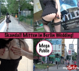 Skandal Public in Berlin Wedding!