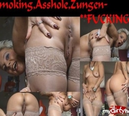Too much? Smoking,Asshole,Zungen-FUCKING-!!