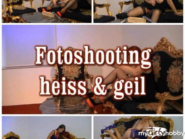 Fotoshooting - heiss und geil "