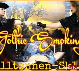 Gothic Smoking - Mülltonnen Sklave