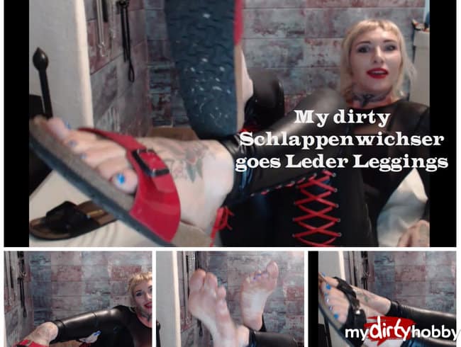My dirty Schlappenwichser goes Leder Leggings