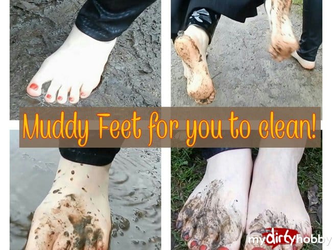 Muddy feet for you to clean!