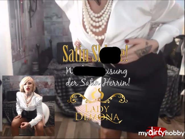 Satin Königin! Wichsanweisung Satin Sklaven!    | by Lady_Demona