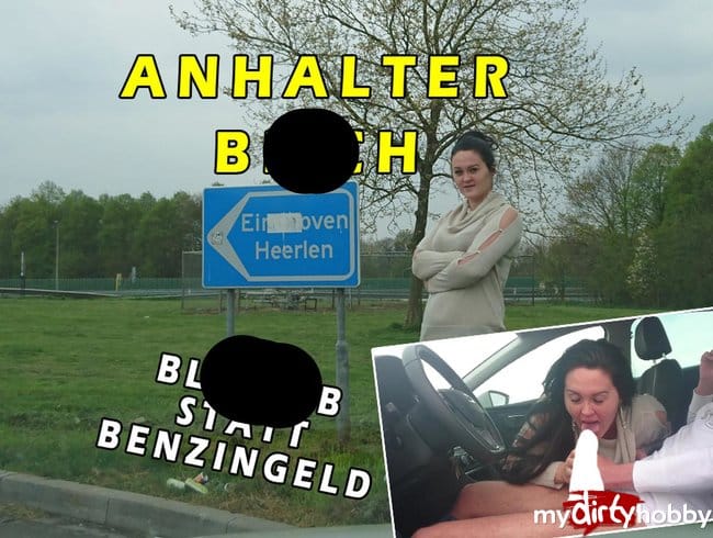 Anhalter Bitch! Per Blowjob nach Eindhoven