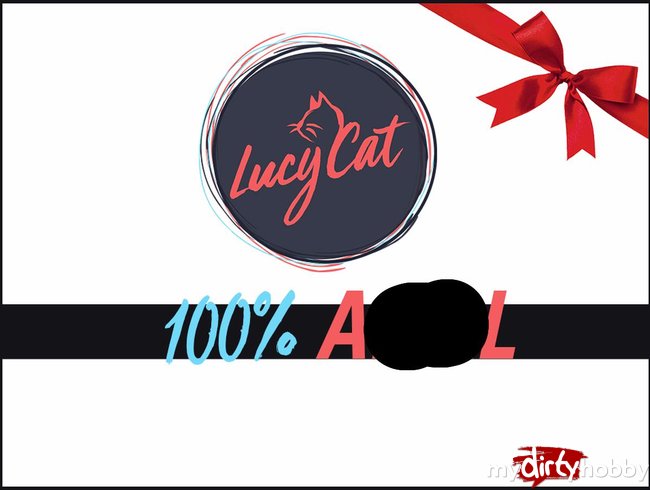 100% ANAL - MEHR NICHT!     | LUCY CAT