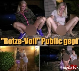 „Rotze-Voll“ Public gepisst