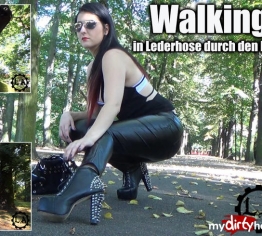 Walking - In Lederhose durch den Park