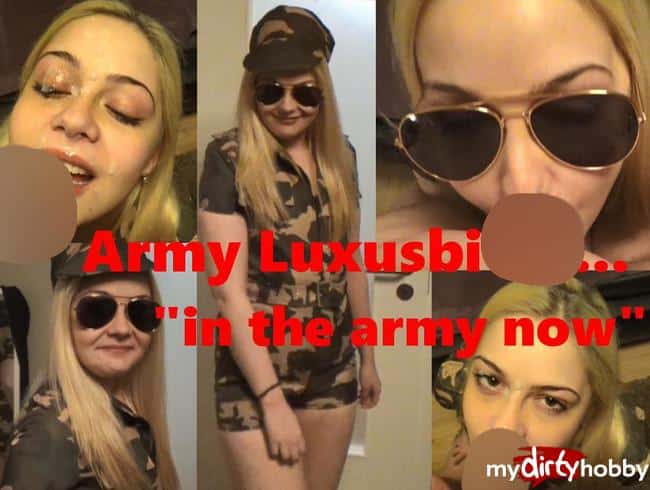 Army Luxusbitch...