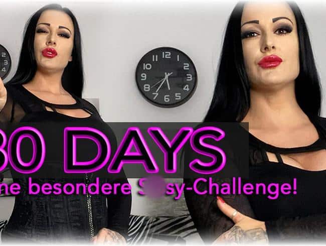 30 DAYS! Deine besondere Sissy-Challenge!