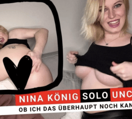 Nina König Solo UNCUT!!