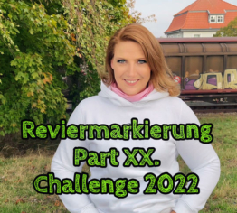 Reviermarkierung Part 20 - Challenge 2022