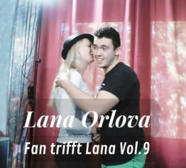 Fan trifft Lana Vol.9