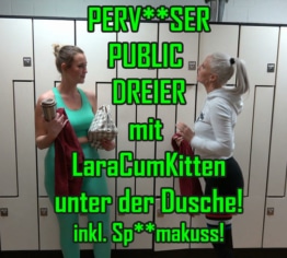 PERVERSER PUBLIC DREIER mit LaraCumKitten unter der Dusche! inkl. Spermakuss