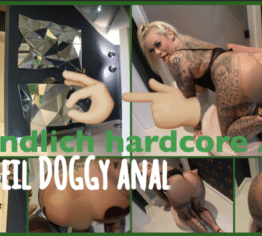 endlich hardcore anal | GEIL DOGGY ANAL.