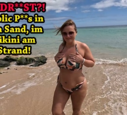 ZU DREIST?! Public Piss in den Sand, im Bikini am Strand!!!