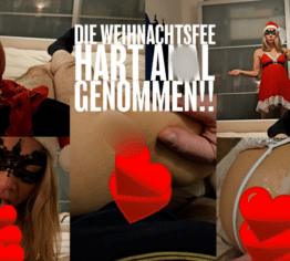 Die Weihnachtsfee! Hart Anal genommen..