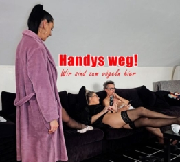 Handys weg! Wir sind zum vögeln hier